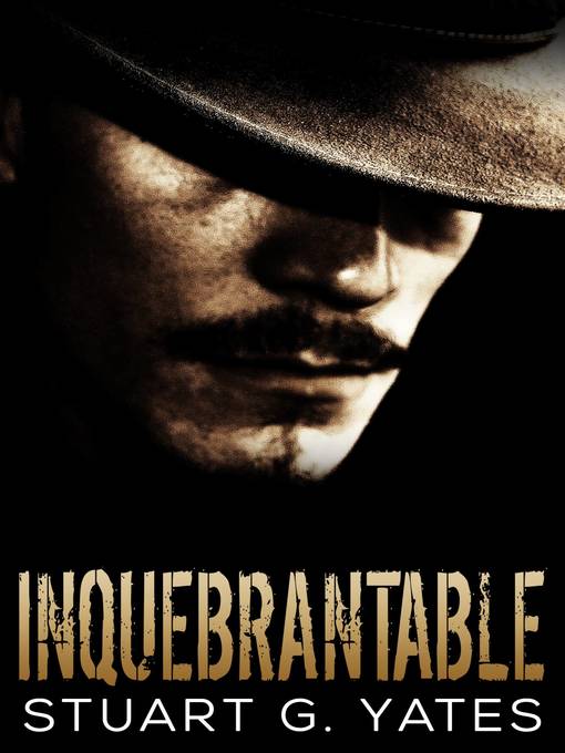 Title details for Inquebrantable by Stuart G. Yates - Available